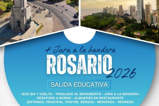SALIDA EDUCATIVA 2026 - Rosario + Jura de la bandera